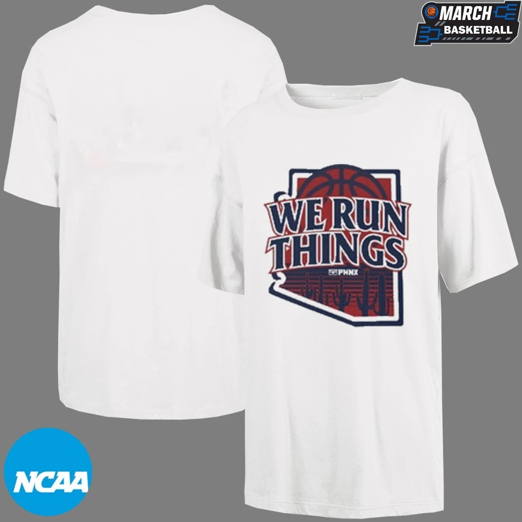 Arizona Wildcats Basketball We Run Things T-Shirts