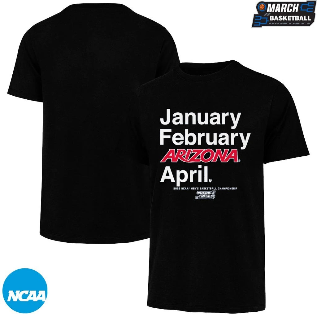 Arizona Wildcats January February April NCAA Men’s And Women’s Basketball Champions 2026 March Madness Month T-shirts