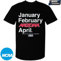 Arizona Wildcats January February April NCAA Men’s And Women’s Basketball Champions 2026 March Madness Month T-shirts