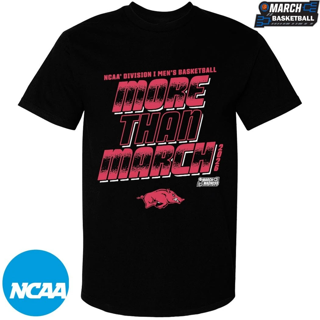 Arkansas  More Than March NCAA Division Men’s Basketball March Madness 2026 T-shirts