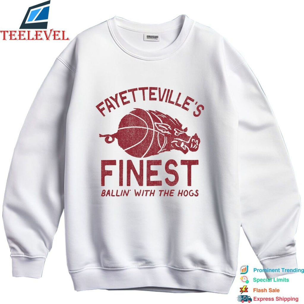 Arkansas Razorbacks Fayetteville’s Finest Ballin’ With The Hogs T-shirts
