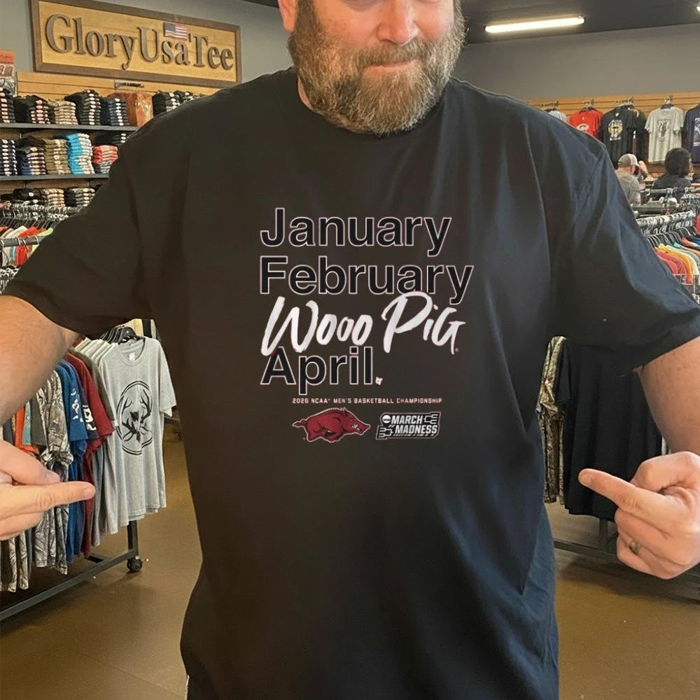 Arkansas Razorbacks MBB 2026 March Madness Month January February Wooo Pig April Ncaa Men’s Basketball Championship Shirt