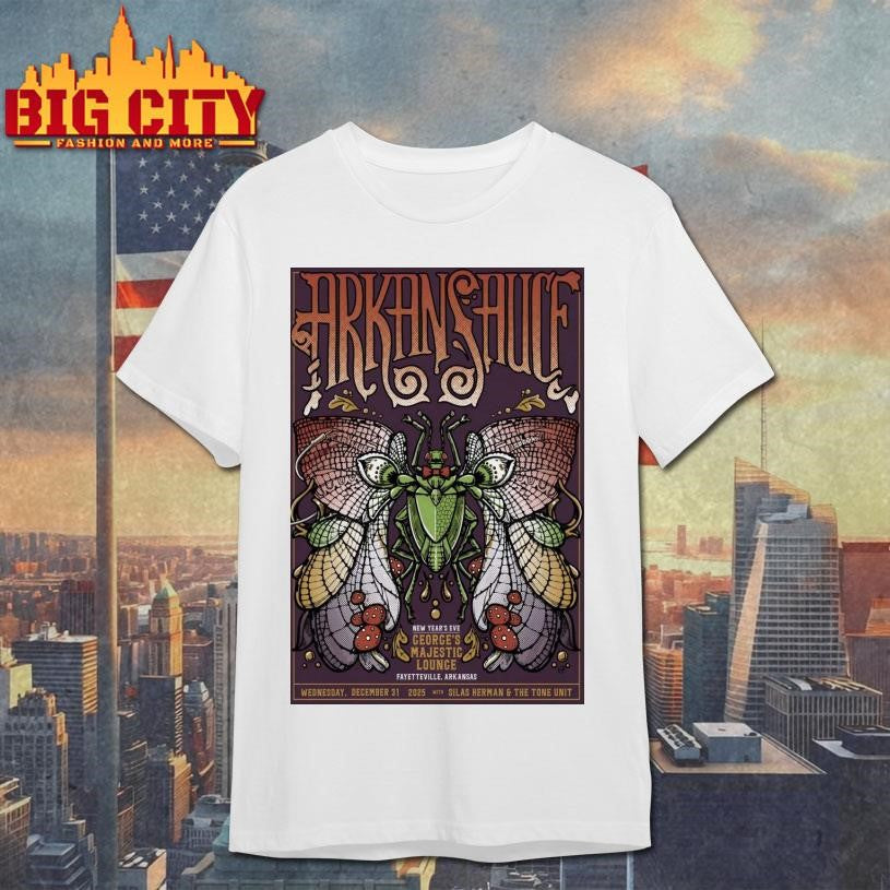 Arkansauce 12.31.2025 Fayetteville AR NYE Poster Shirt