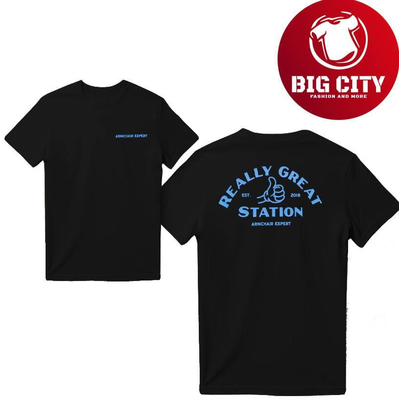 Armchair Expert Really Great Station 2025 Two Sided Shirt