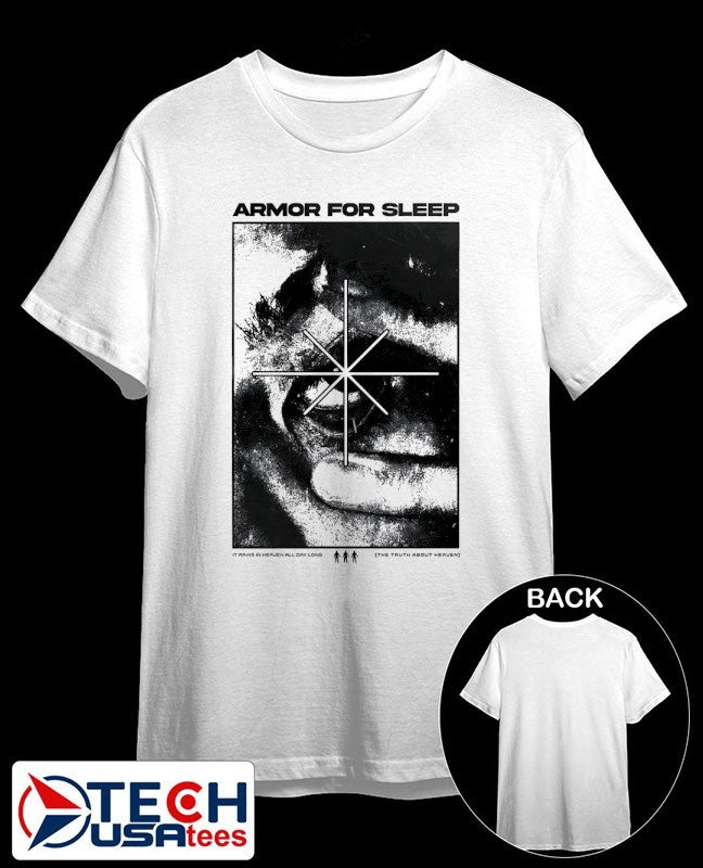 Armor for sleep it rains in heaven all day long the truth about heaven eyeball shirt
