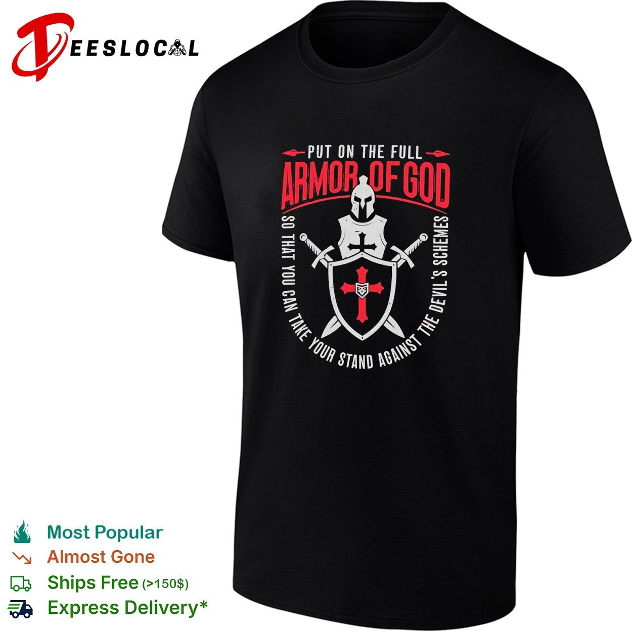 Armor of God knight shield swords quote shirt