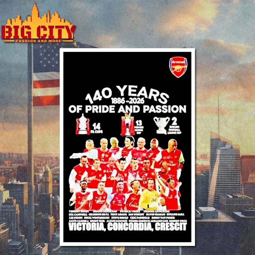 Arsenal 140 Years Of Pride And Passion 1886 2026 Victoria Concordia Crescit Shirt