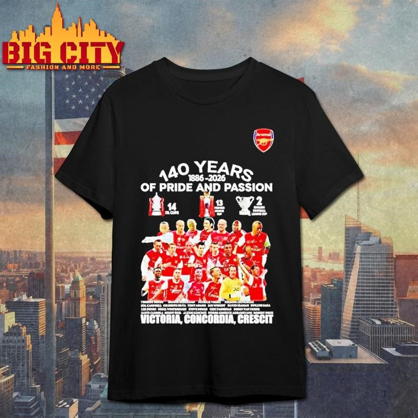 Arsenal 140 Years Of Pride And Passion 1886 2026 Victoria Concordia Crescit Shirt