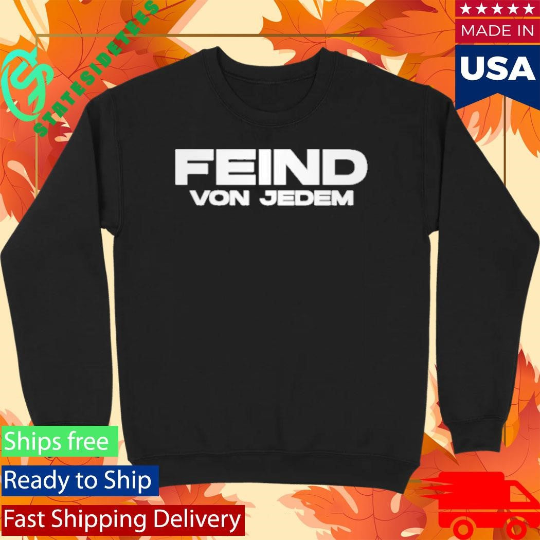 Asche Feind Von Jedem Shirt