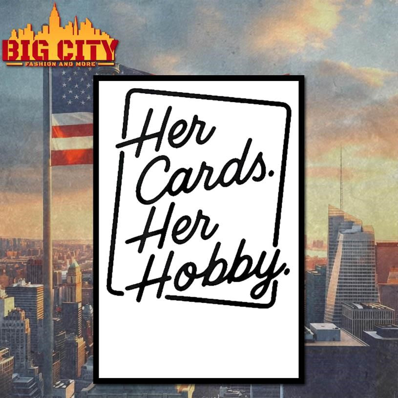 Ashley Her Cara Cards Her Hobby Shirt