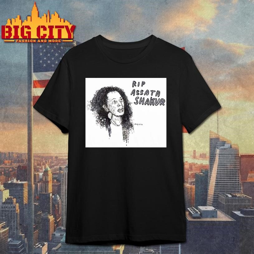 Assata Shakur Rip Shirt