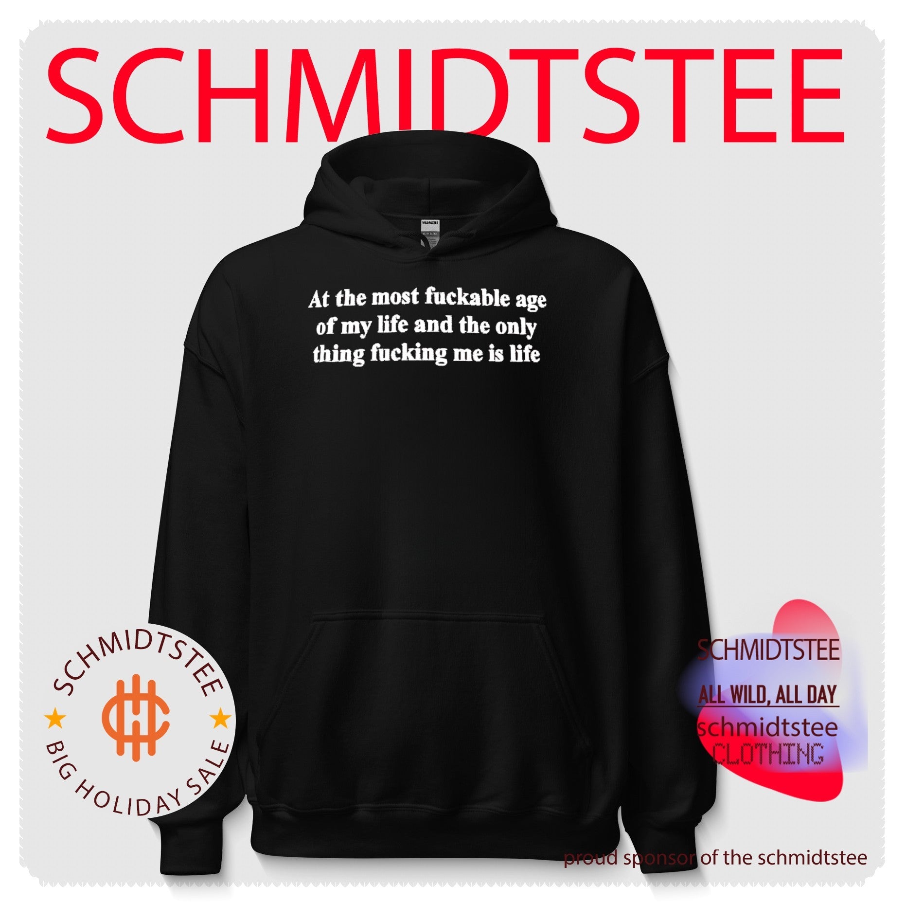 At the Most Fuckable Age of My Life and the Only Thing Fucking Me Is Life shirt