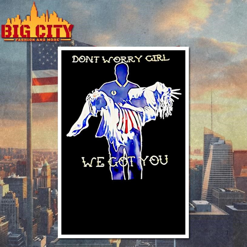 Athlete Holding A Goddess Dont Worry Girl We Got You Shirt