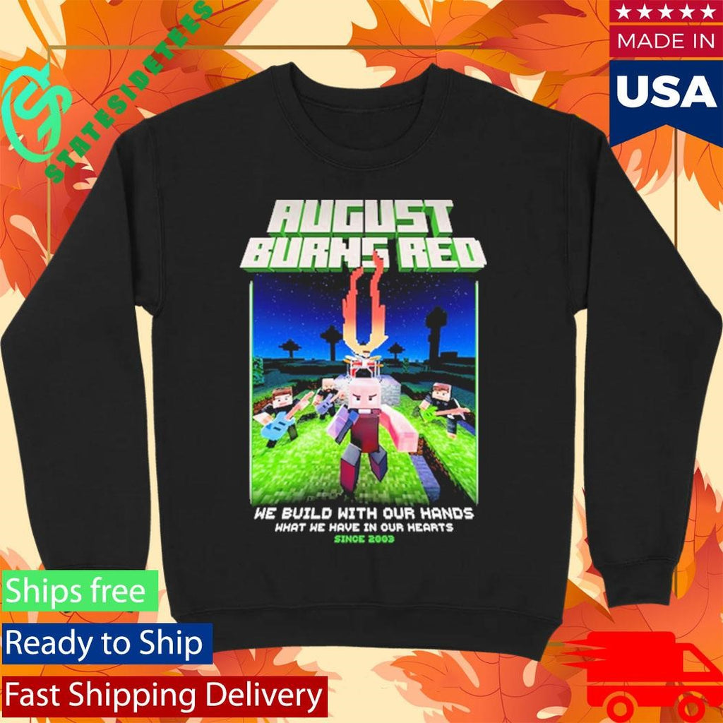 August Burns Red We Build With Our Hands Metalcraft T-Shirt