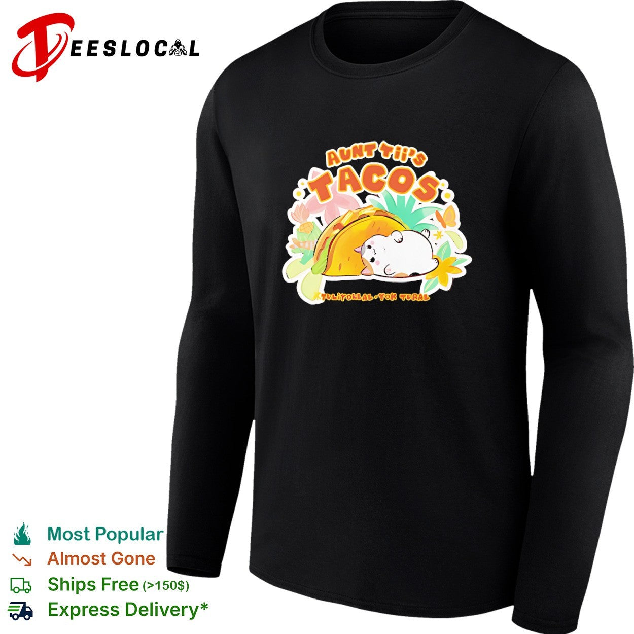 Aunt Tii’s Tacos Cat Tulitollal Yok Tural Shirt