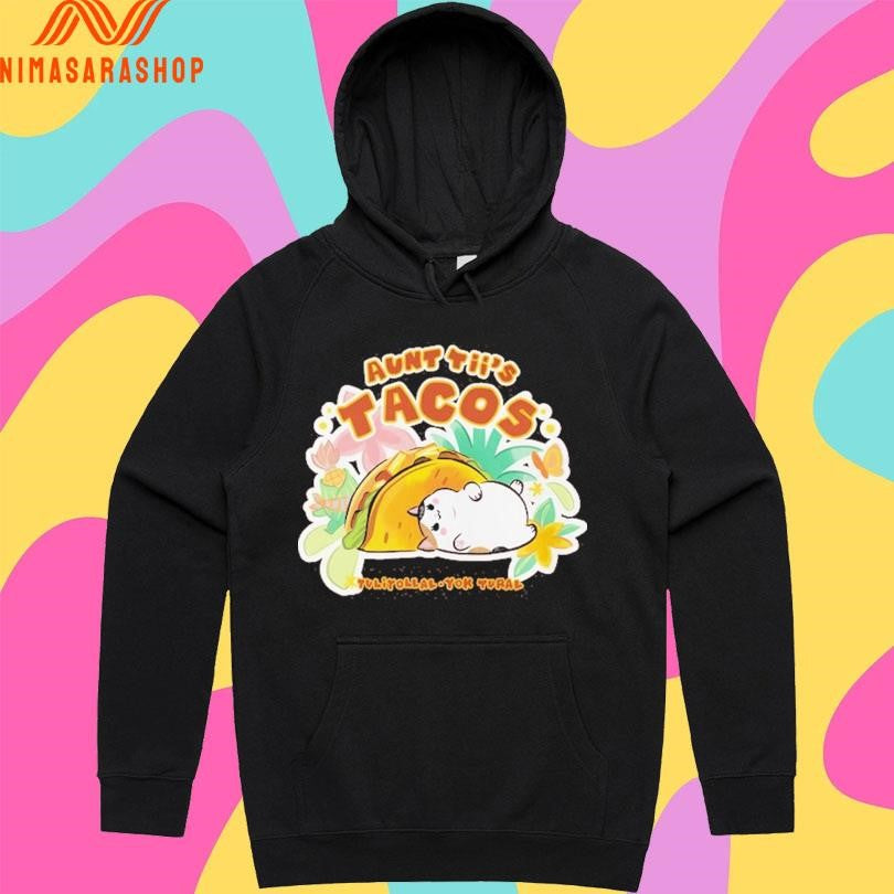 Aunt Tii’s Tacos Tuliyollal Yok Tural Shirts