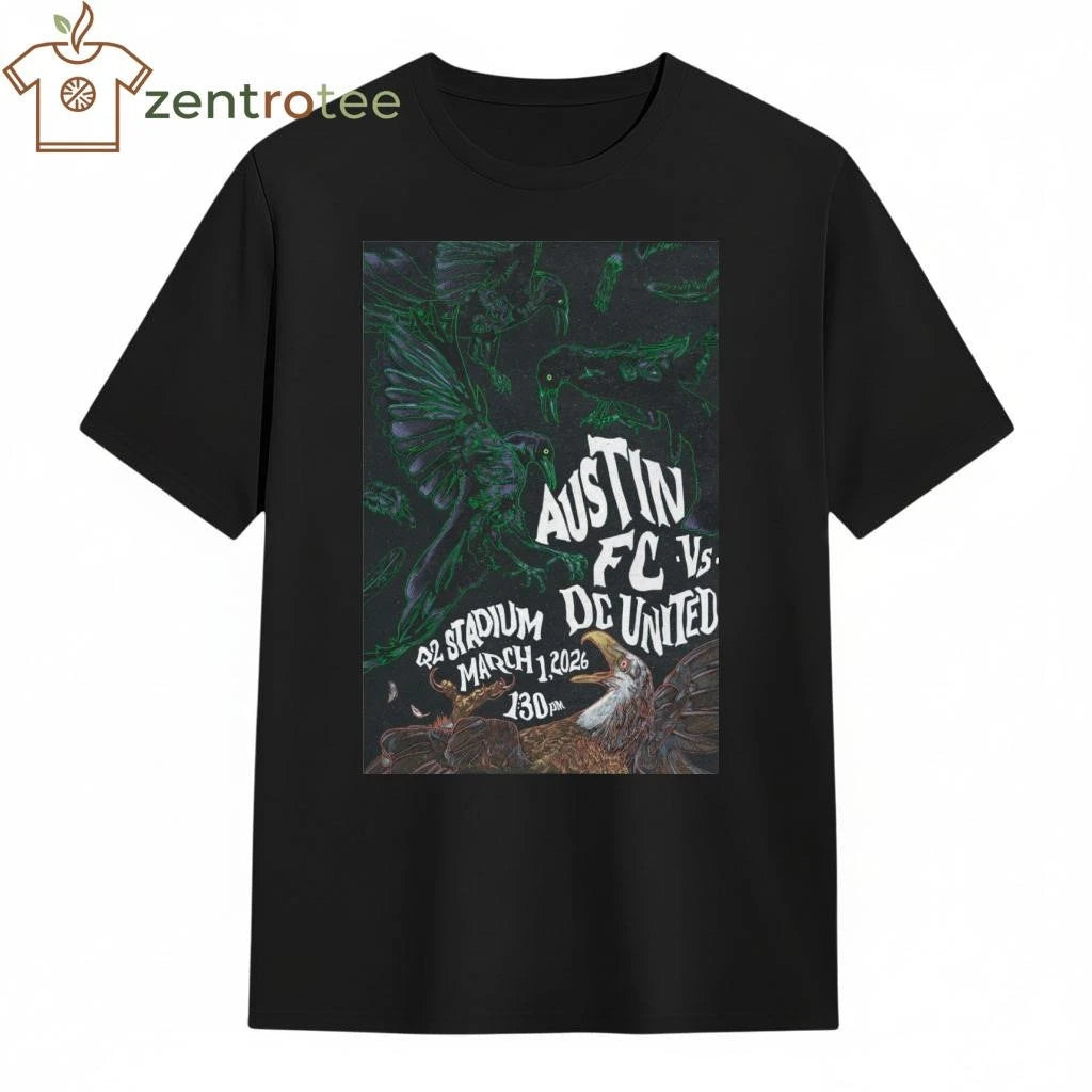 Austin FC vs. DC United Q2 Stadium Mar 1 2026 Poster tee