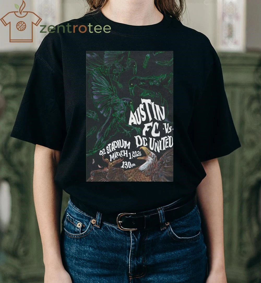 Austin FC vs. DC United Q2 Stadium Mar 1 2026 Poster tee