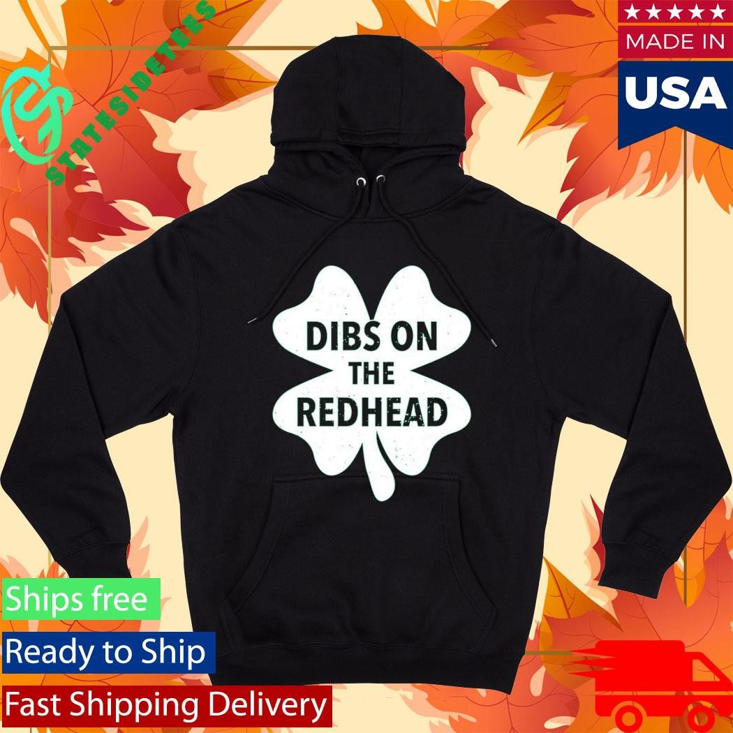 AustinBontaStPatrick_sDayDibsOnTheRedheadShirt_1_1