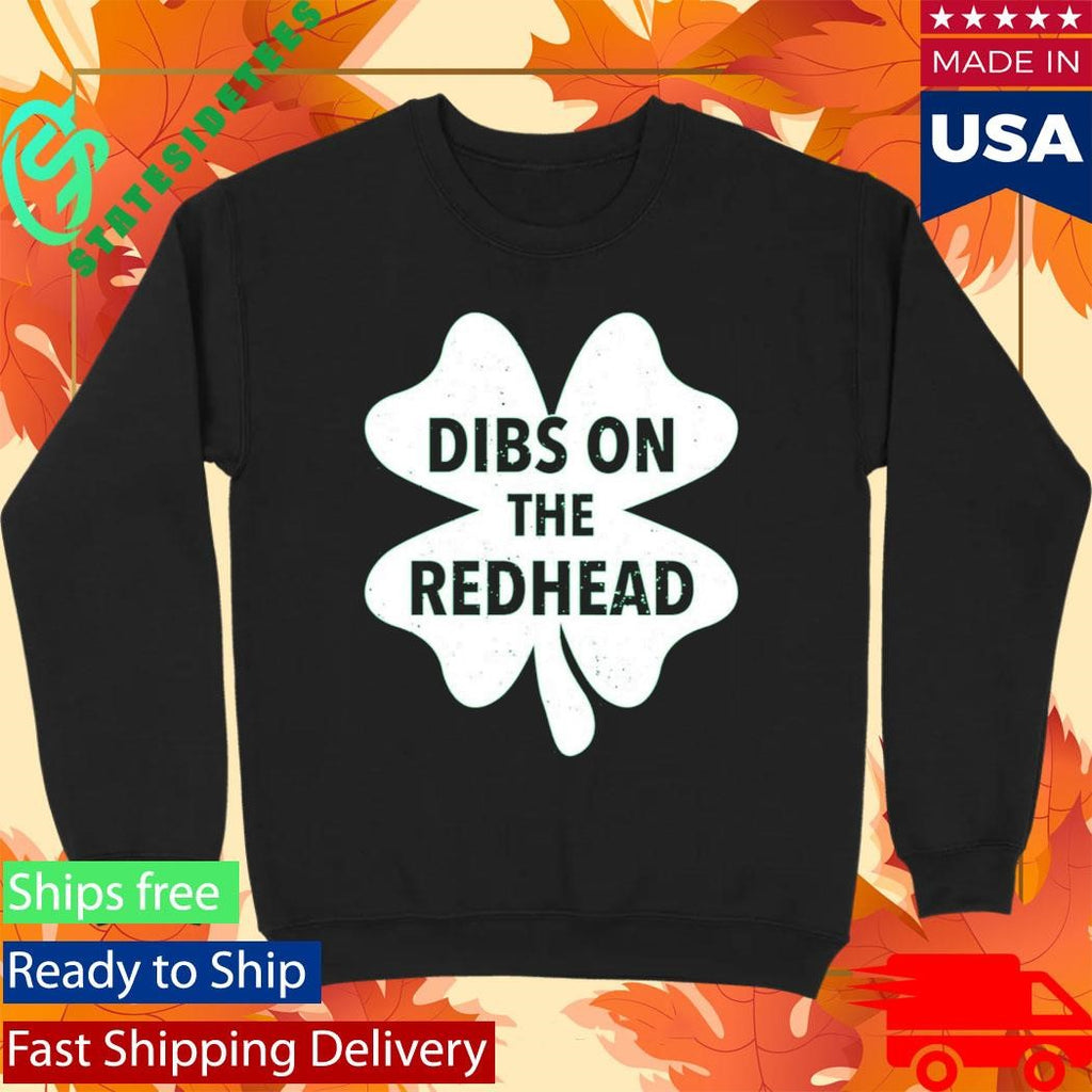 AustinBontaStPatrick_sDayDibsOnTheRedheadShirt_1_1