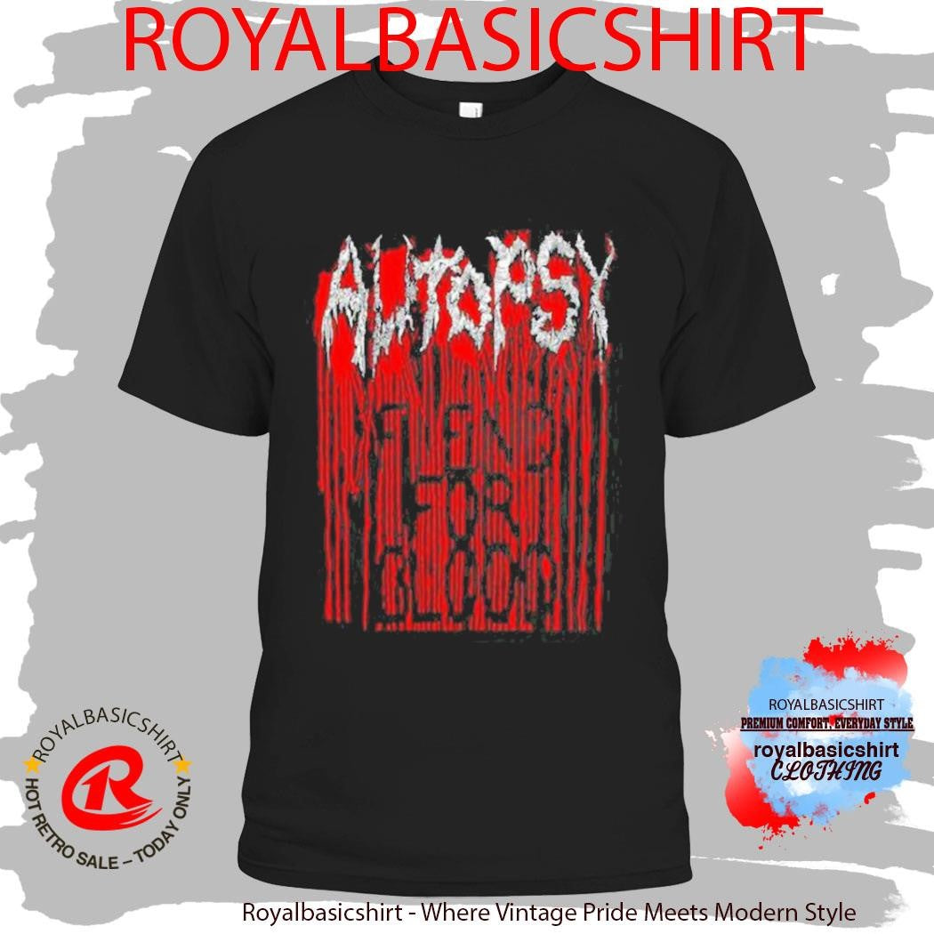 Autopsy Fiend For Blood W Backprint T-Shirt
