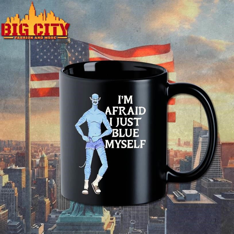 Avatar I’m Afraid I Just Blue Myself Shirt