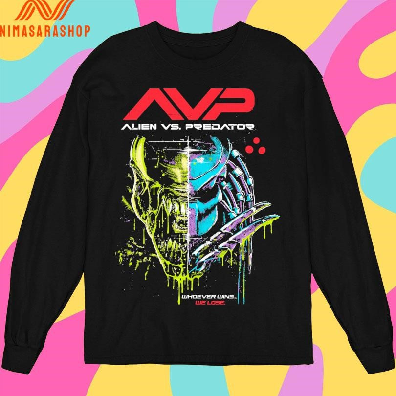 Avp Alien Vs Predator Whoever Wins We Lose Shirts