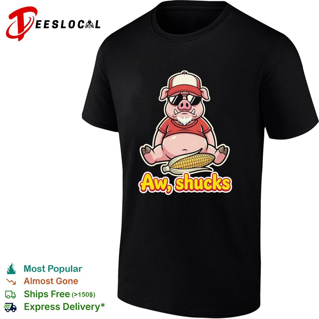 Aw shucks Pig Corn Farm Animal shirt