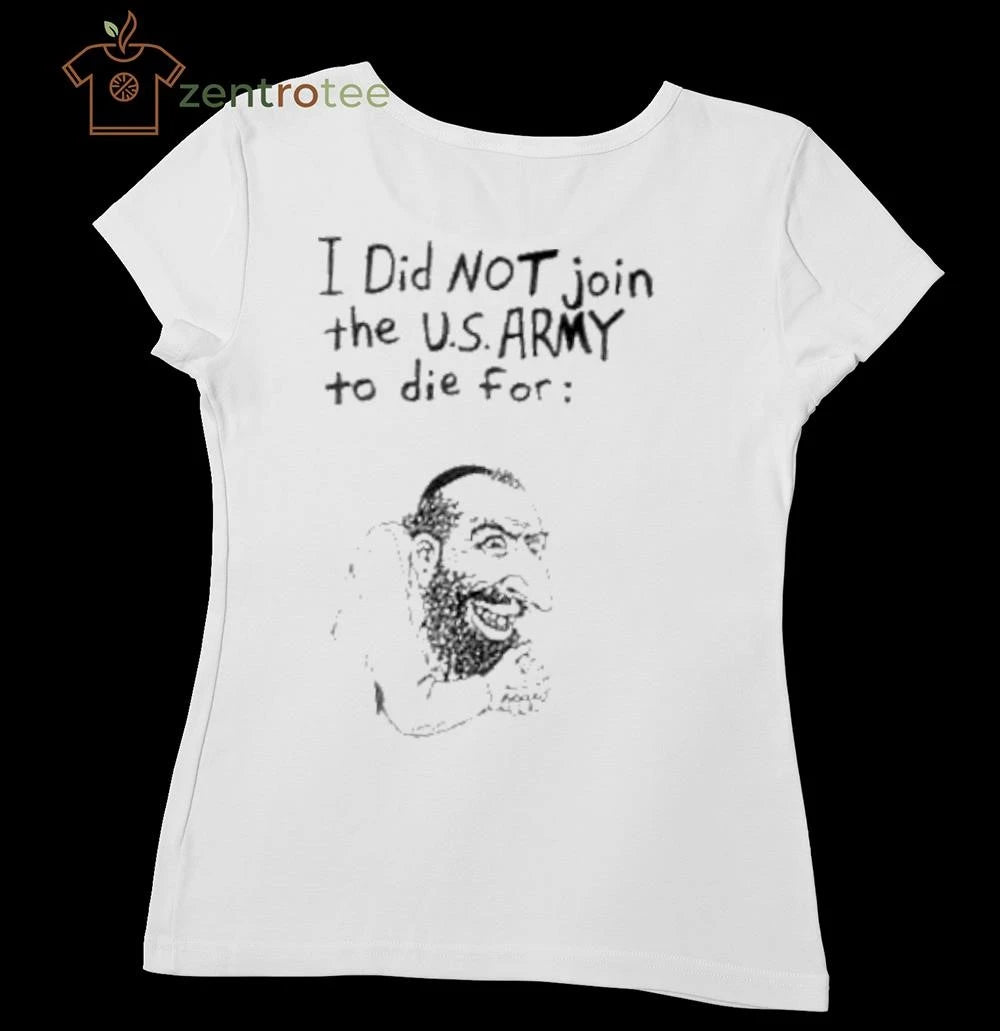 Awesome I did not join the US ARMY to die for Epstein Trump tee