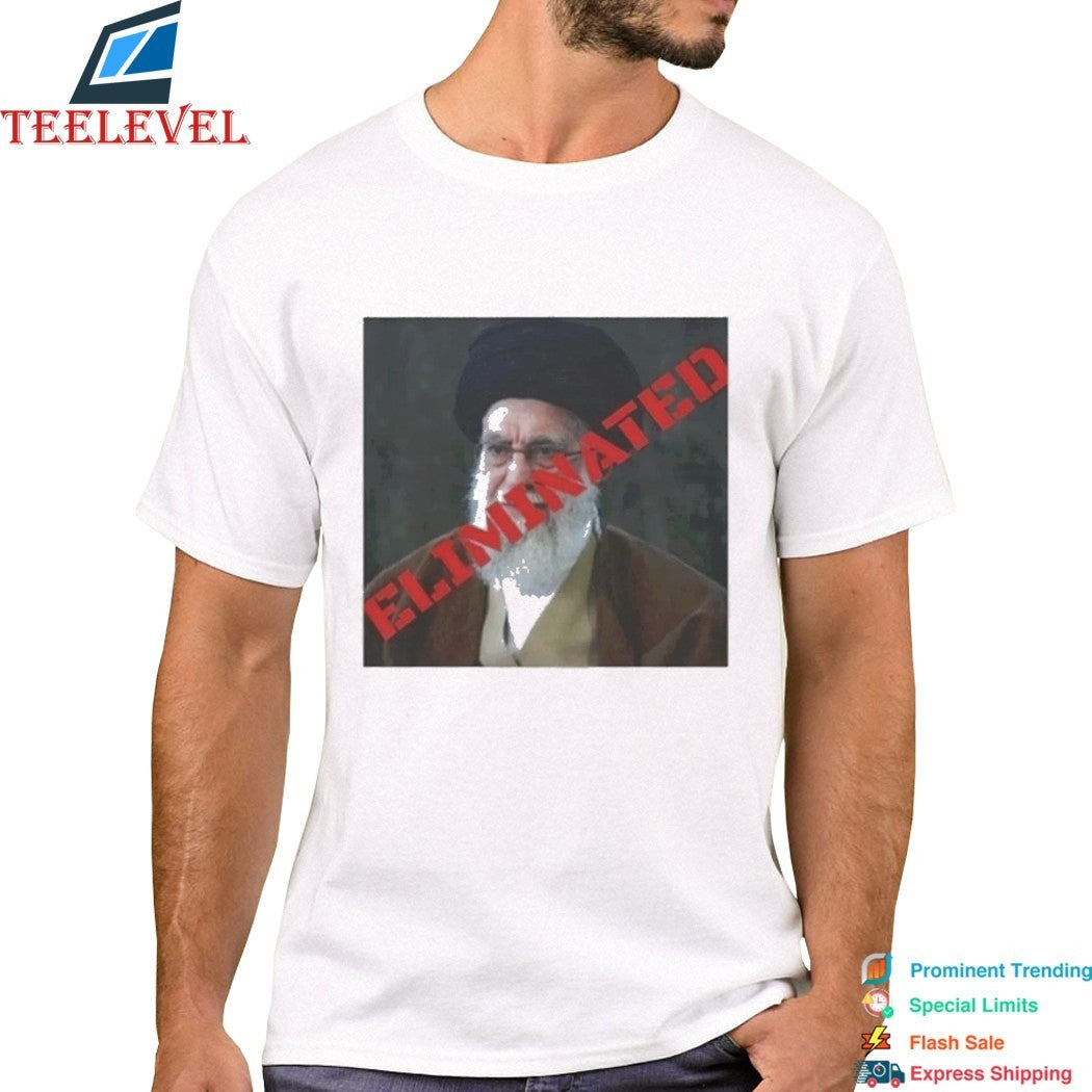 Ayatollah Khamenei Eliminated T-Shirt