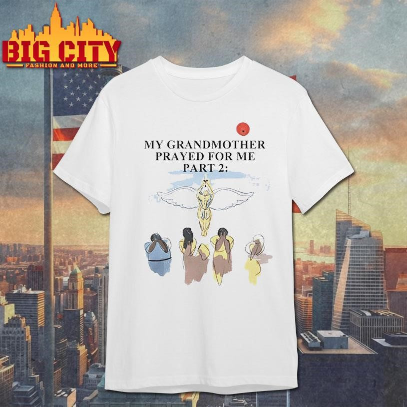 Ayo Edebiri My Grandmother Prayed For Me Part 2 Shirt