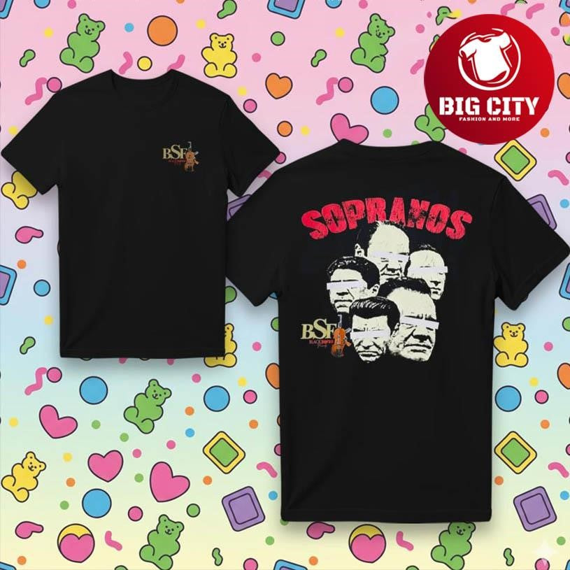 BIG BSF These Are The Real Sopranos Two Sided Shirt