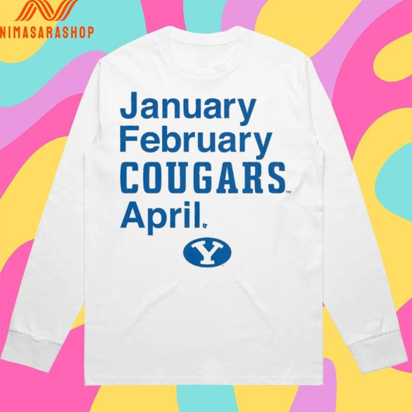 BYU Cougars Basketball January February Cougars April Shirts