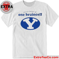 BYU Cougars Proud Owner of One Braincell at Brigham Young University T-Shirt