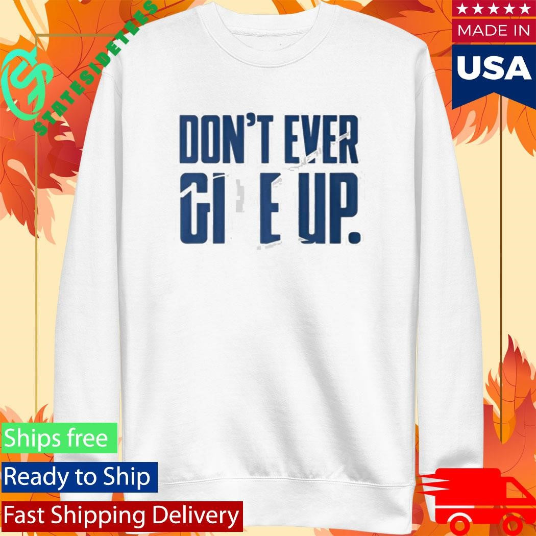BYU Don’t Ever Give Up Shirt