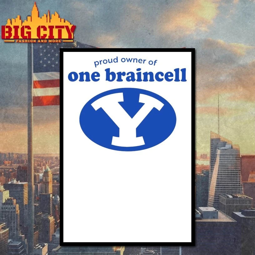 BYU Proud Owner Of One Braincell 2026 shirt