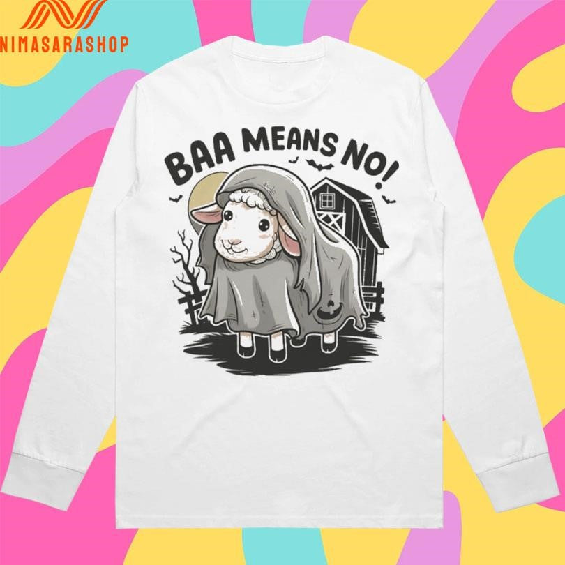 Baa Means No Cute Sheep In A Ghost Costume Shirts