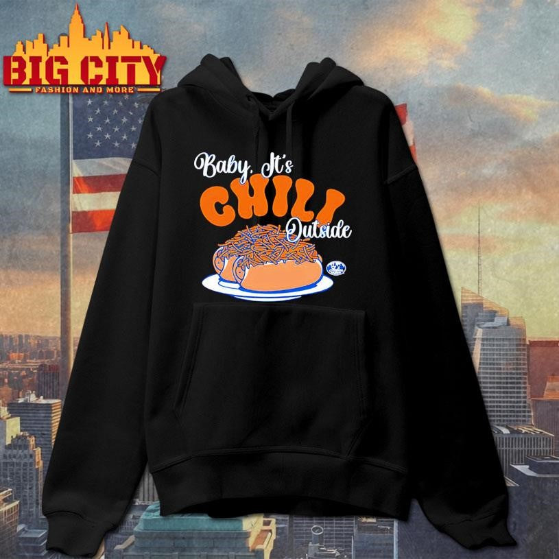 Baby It’s Chili Outside shirt