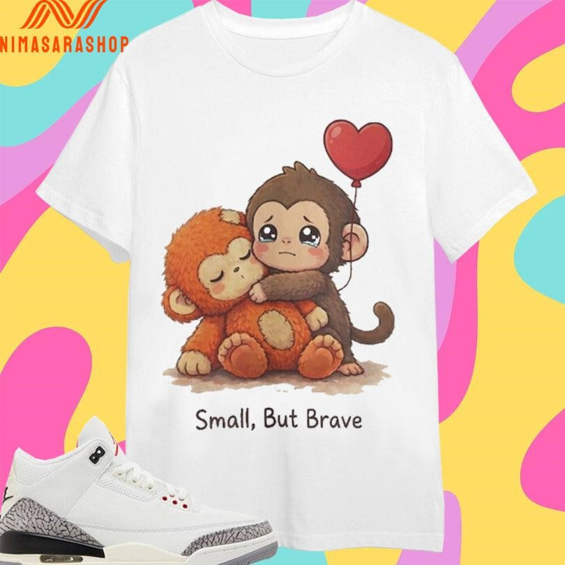 Baby Punch Monkey Small But Brave 2026 Shirts