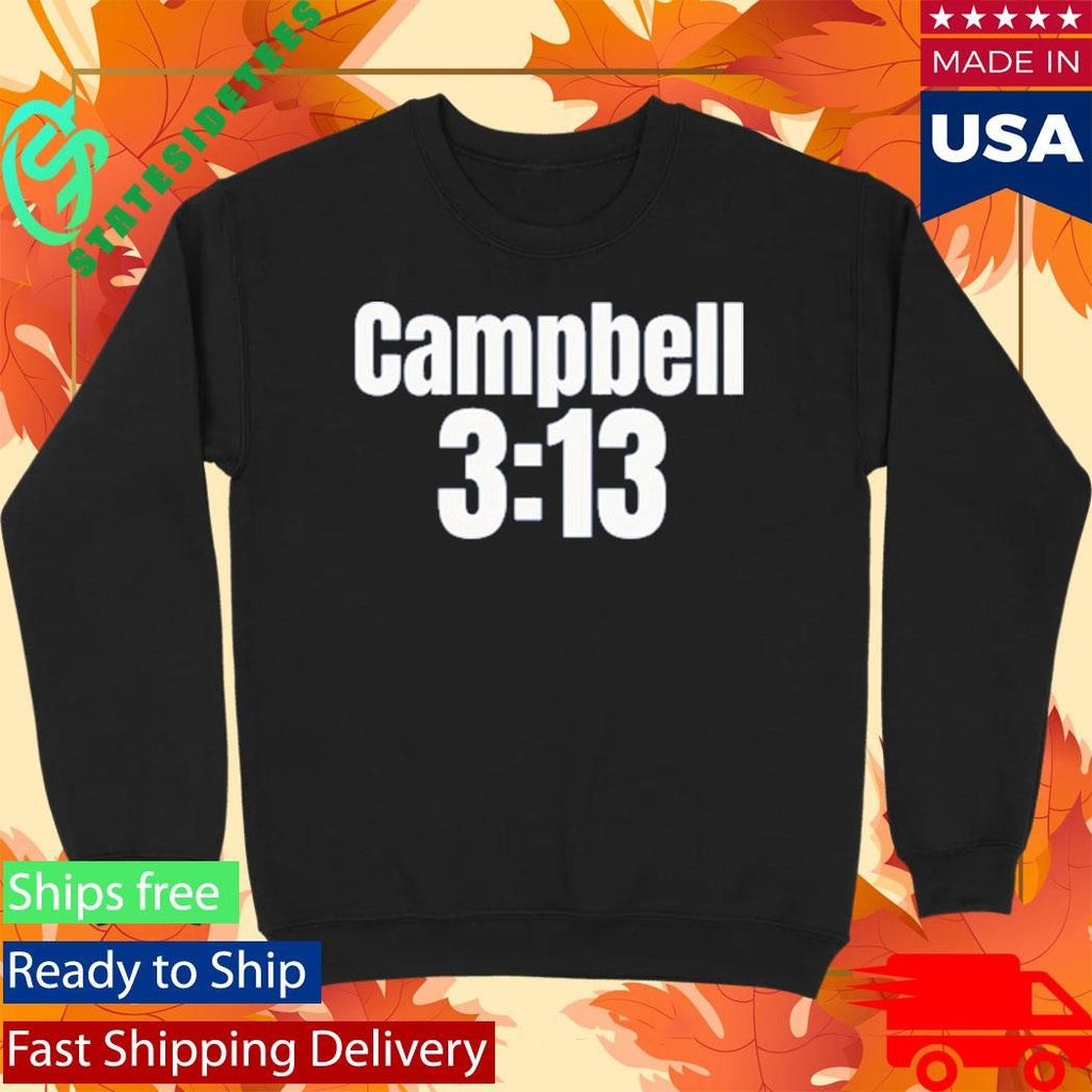 Baby Stone Cold Campbell 3 13 Shirt