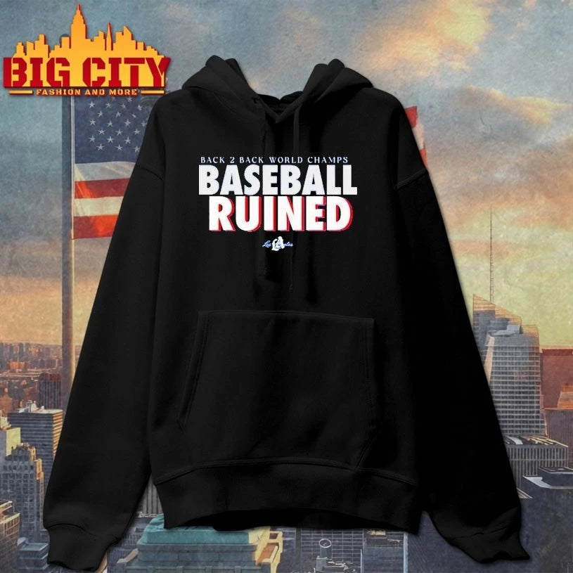 Back 2 Back World Champs Baseball Ruined Los Angeles Dodgers Shirt