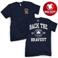 Back The Bravest Two Sided Shirt