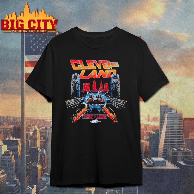 Back To Cleveland That I Love Shirt