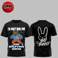 Bad Bunny I’m Only Here For The Halftime Show Two Sided Shirt