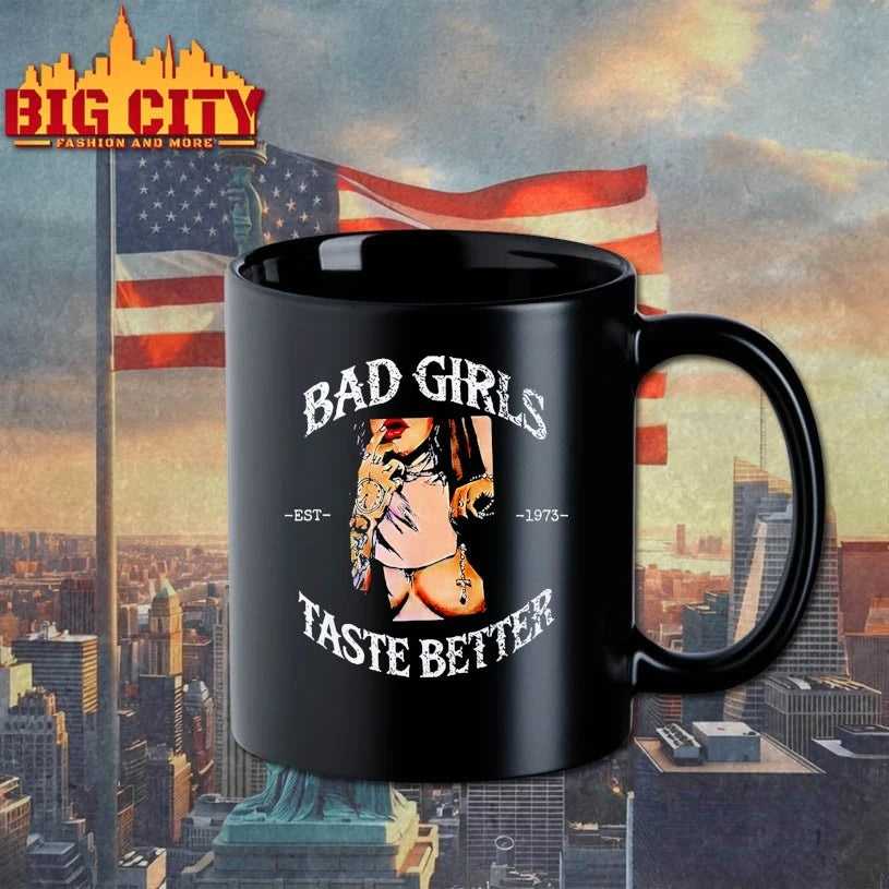 Bad Girls Taste Better Est 1973 T-shirt