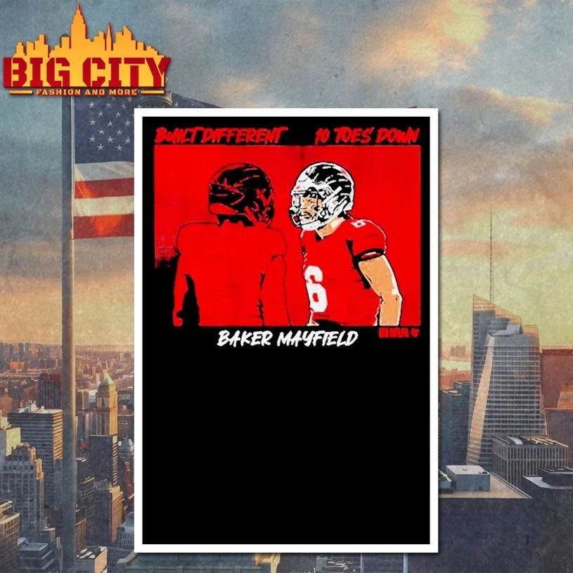 Baker Mayfield Built Different Toes Down Shirt