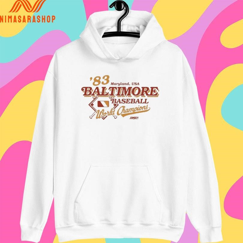 Baltimore Orioles Maryland USA ’83 Baltimore Baseball World Champions Shirts