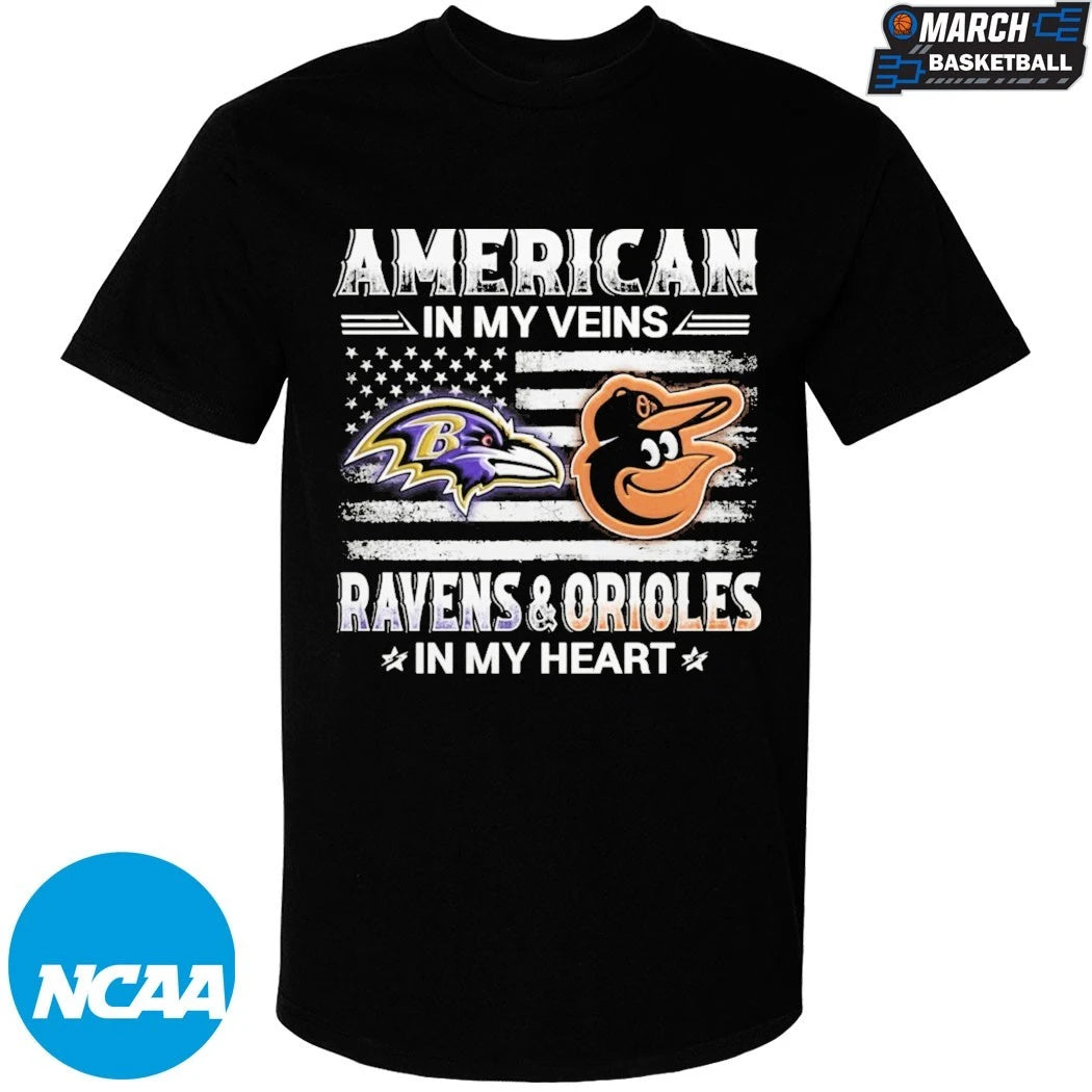 Baltimore Ravens Baltimore Orioles American In My Veins In My Heart T-shirts