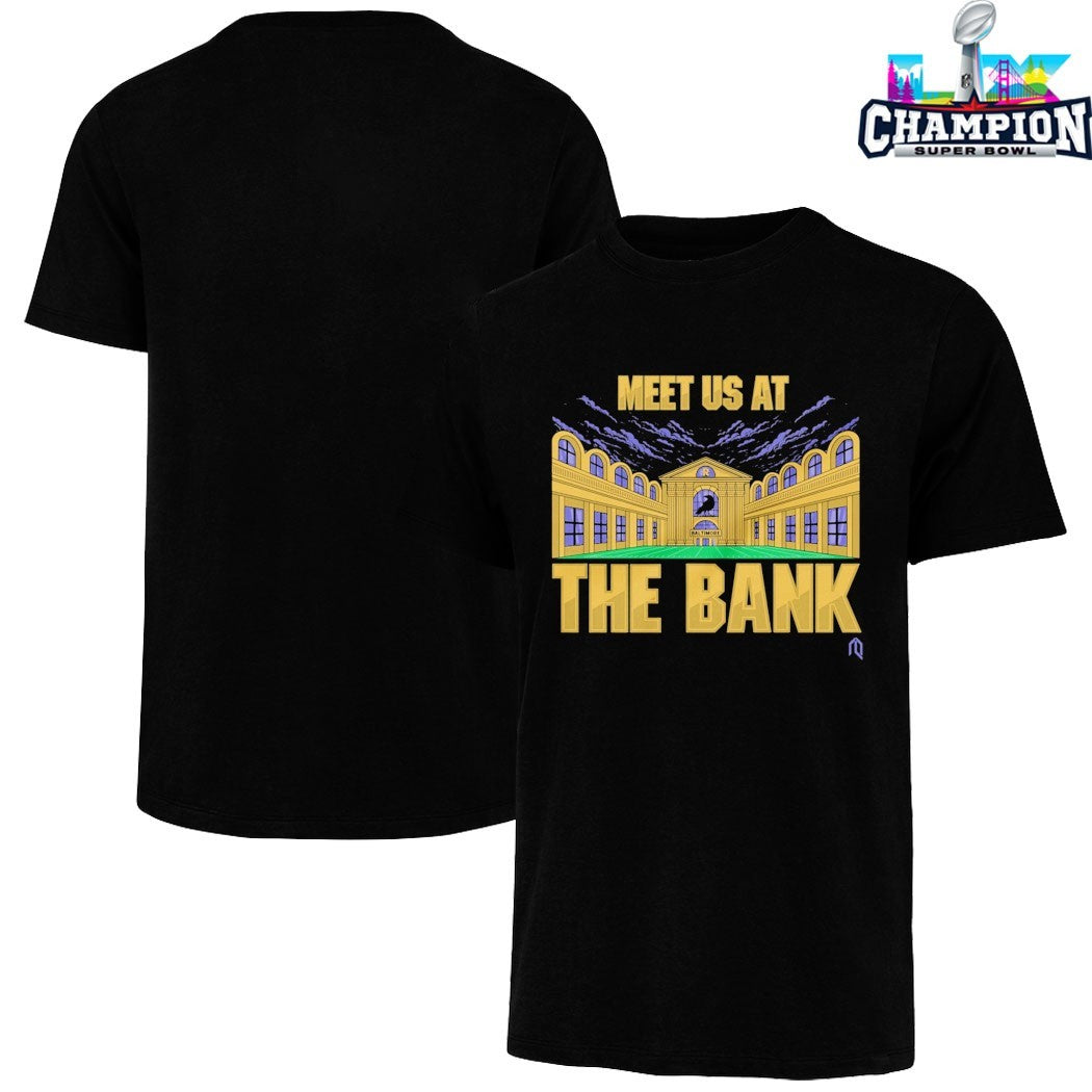 Baltimore Ravens Meet Us At The Bank T-shirts