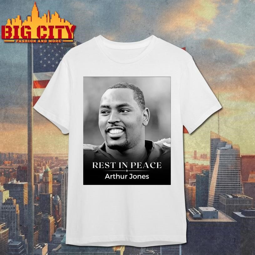 Baltimore Ravens Rest In Peace Arthur Jones 1986-2025 Shirt